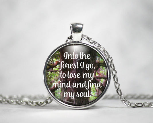 Into The Forest I Go Necklace, Forest Jewelry, Nature Lovers Gift